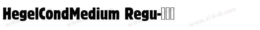 HegelCondMedium Regu字体转换